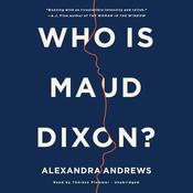 Who is Maud Dixon? by  Alexandra Andrews audiobook