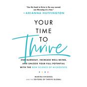 Your Time to Thrive by  Marina Khidekel audiobook