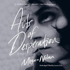 Acts of Desperation by Megan Nolan audiobook