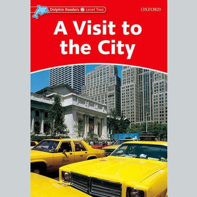 A Visit to the City by Mary Rose audiobook