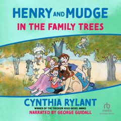 Henry and Mudge in the Family Trees by Cynthia Rylant audiobook