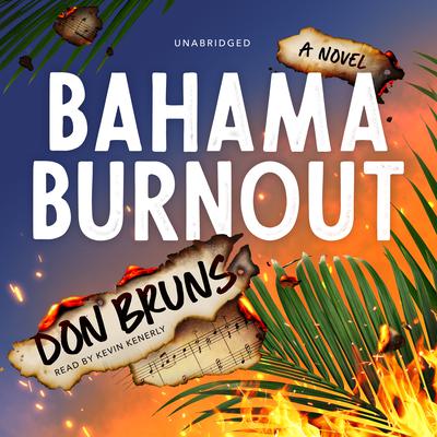 Bahama Burnout by Don Bruns audiobook