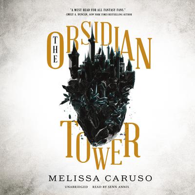 The Obsidian Tower by Melissa Caruso audiobook