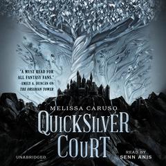 The Quicksilver Court by Melissa Caruso audiobook