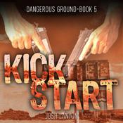 Kick Start by  Josh Lanyon audiobook