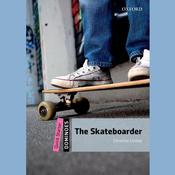 The Skateboarder by  Christine Lindop audiobook