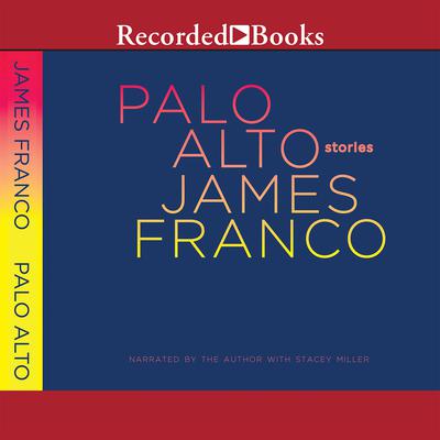 Palo Alto by James Franco audiobook