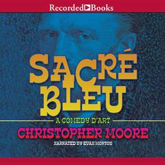 Sacre Bleu by Christopher Moore audiobook