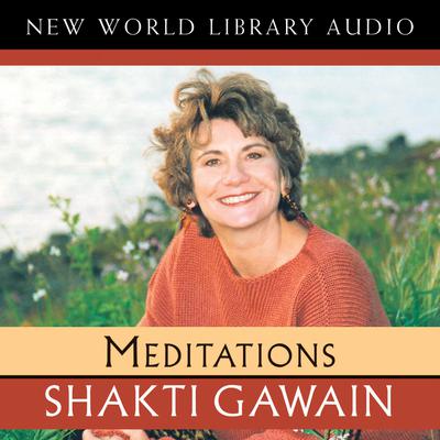 Meditations by Shakti Gawain audiobook