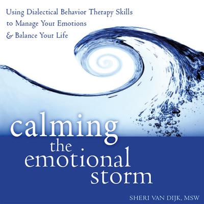 Calming the Emotional Storm by Sheri Van Dijk audiobook