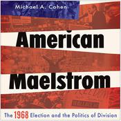 American Maelstrom by  Michael A. Cohen audiobook
