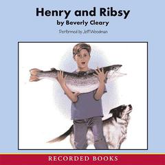 Henry and Ribsy by Beverly Cleary audiobook