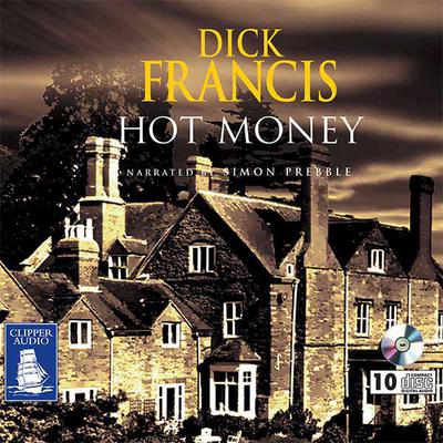 Hot Money by Dick Francis audiobook