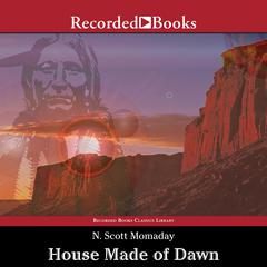 House Made of Dawn by N. Scott Momaday audiobook