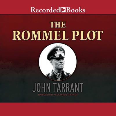 The Rommel Plot by Clive Egleton audiobook