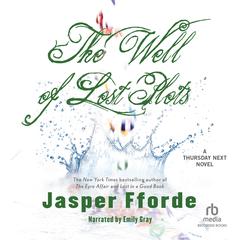 The Well of Lost Plots by Jasper Fforde audiobook
