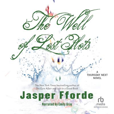 The Well of Lost Plots by Jasper Fforde audiobook
