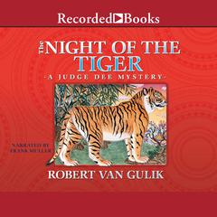 The Night of the Tiger by Robert van Gulik audiobook