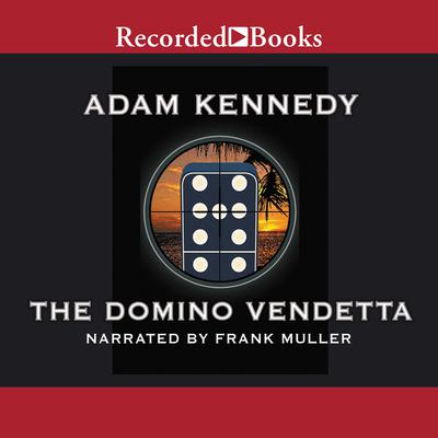 The Domino Vendetta by Adam Kennedy audiobook