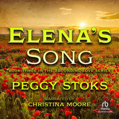 Elena's Song by Peggy Stoks audiobook