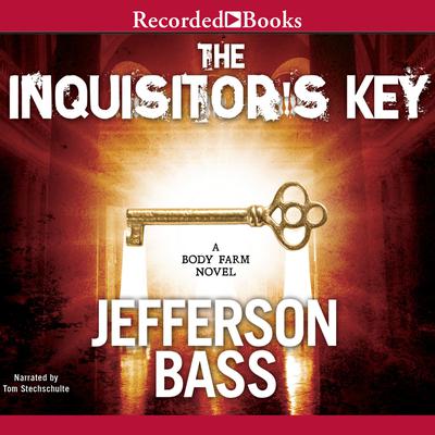 The Inquisitor's Key by Jefferson Bass audiobook
