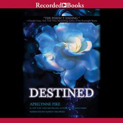 Destined by Aprilynne Pike audiobook