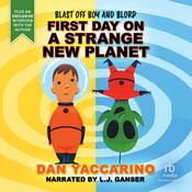 Blast Off Boy and Blorp by  Dan Yaccarino audiobook