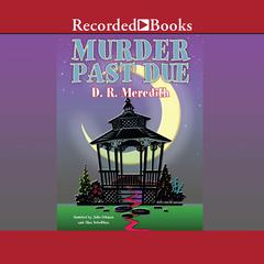 Murder Past Due by D.R. Meredith audiobook