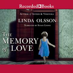 The Memory of Love by Linda Olsson audiobook