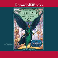 Toothiana by William Joyce audiobook