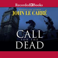 Call for the Dead by John le Carré audiobook