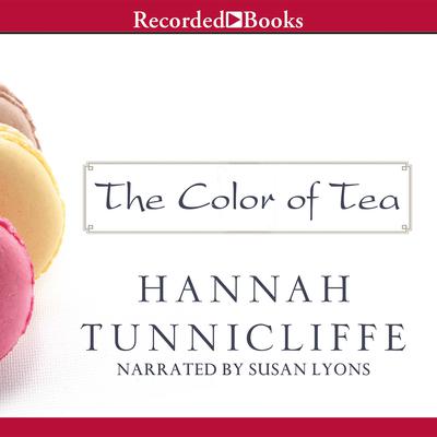 The Color of Tea by Hannah Tunnicliffe audiobook