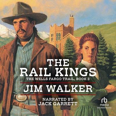 The Rail Kings by James Walker audiobook