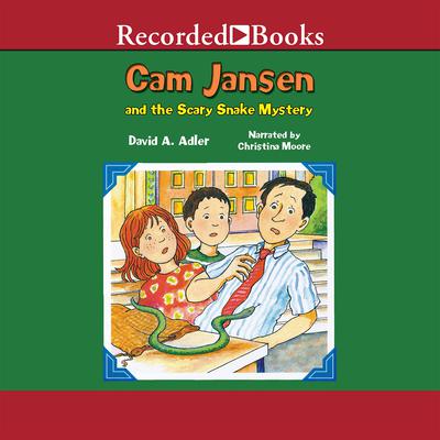 Cam Jansen and the Scary Snake Mystery by David A. Adler audiobook