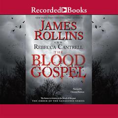 The Blood Gospel by James Rollins audiobook