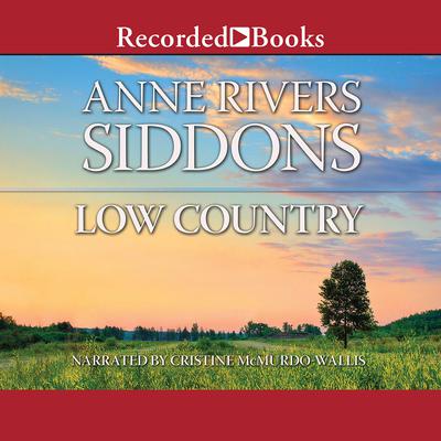 Low Country by Anne Rivers Siddons audiobook