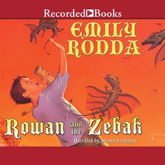 Rowan and the Zebak by Emily Rodda audiobook