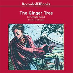 The Ginger Tree by Oswald Wynd audiobook