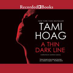A Thin Dark Line by Tami Hoag audiobook