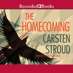 The Homecoming by Carsten Stroud audiobook