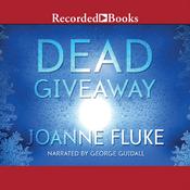 Dead Giveaway by  Joanne Fluke audiobook