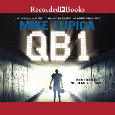 QB 1 by Mike Lupica audiobook