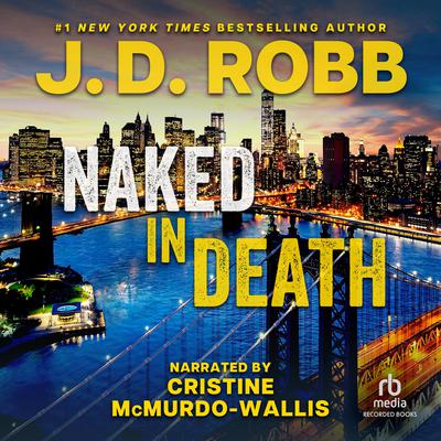 Naked in Death by J. D. Robb audiobook