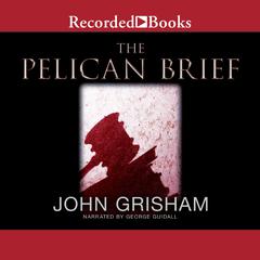 The Pelican Brief by John Grisham audiobook