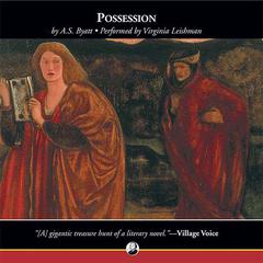 Possession by A. S. Byatt audiobook