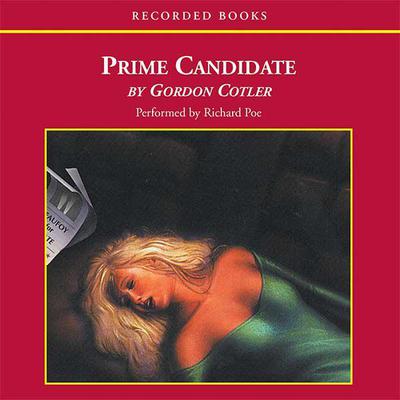 Prime Candidate by Gordon Cotler audiobook