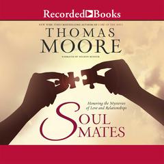 Soul Mates by Thomas Moore audiobook