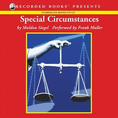 Special Circumstances by Sheldon Siegel audiobook