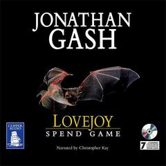 Spend Game by Jonathan Gash audiobook