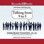 Talking from 9 to 5 by  Deborah Tannen audiobook